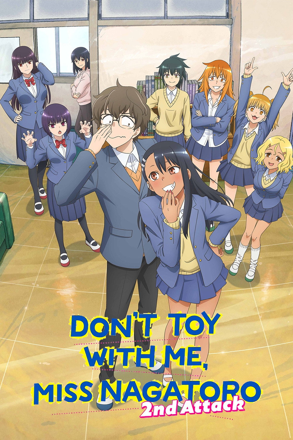 DON'T TOY WITH ME, MISS NAGATORO (2nd Attack)